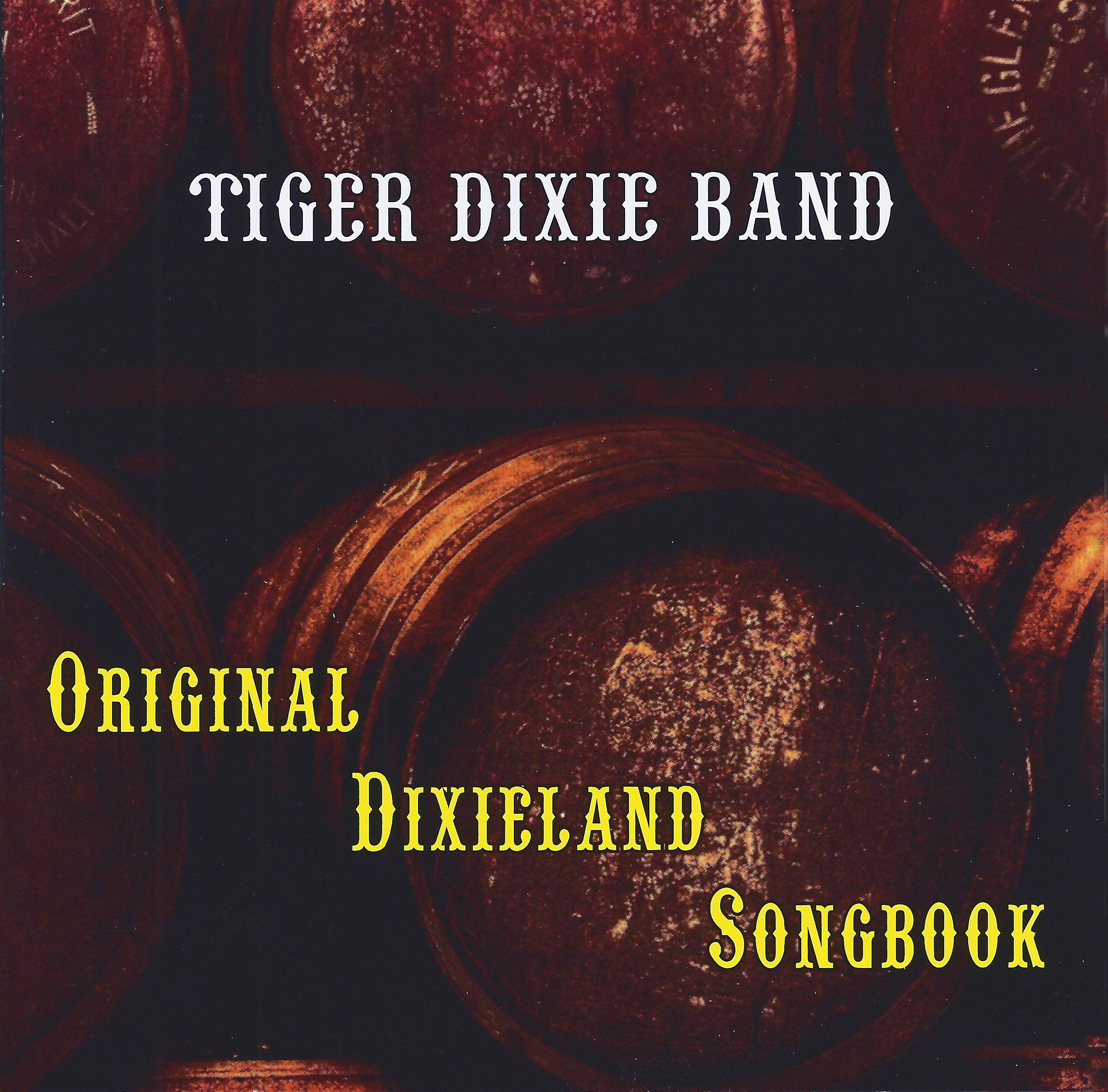 オリジナル・ディクシー・ソングブック - タイガー・ディクシー