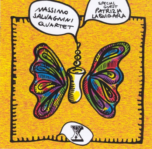 X - MASSIMO SALVAGNINI QUARTET & PATRIZIA LAQUIDARA