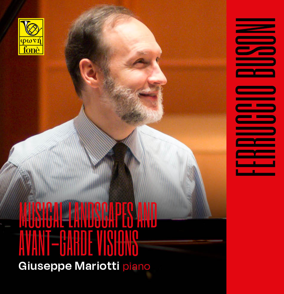 PAISAJES MUSICALES Y VISIONES DE VANGUARDIA | Busoni, Mariotti
