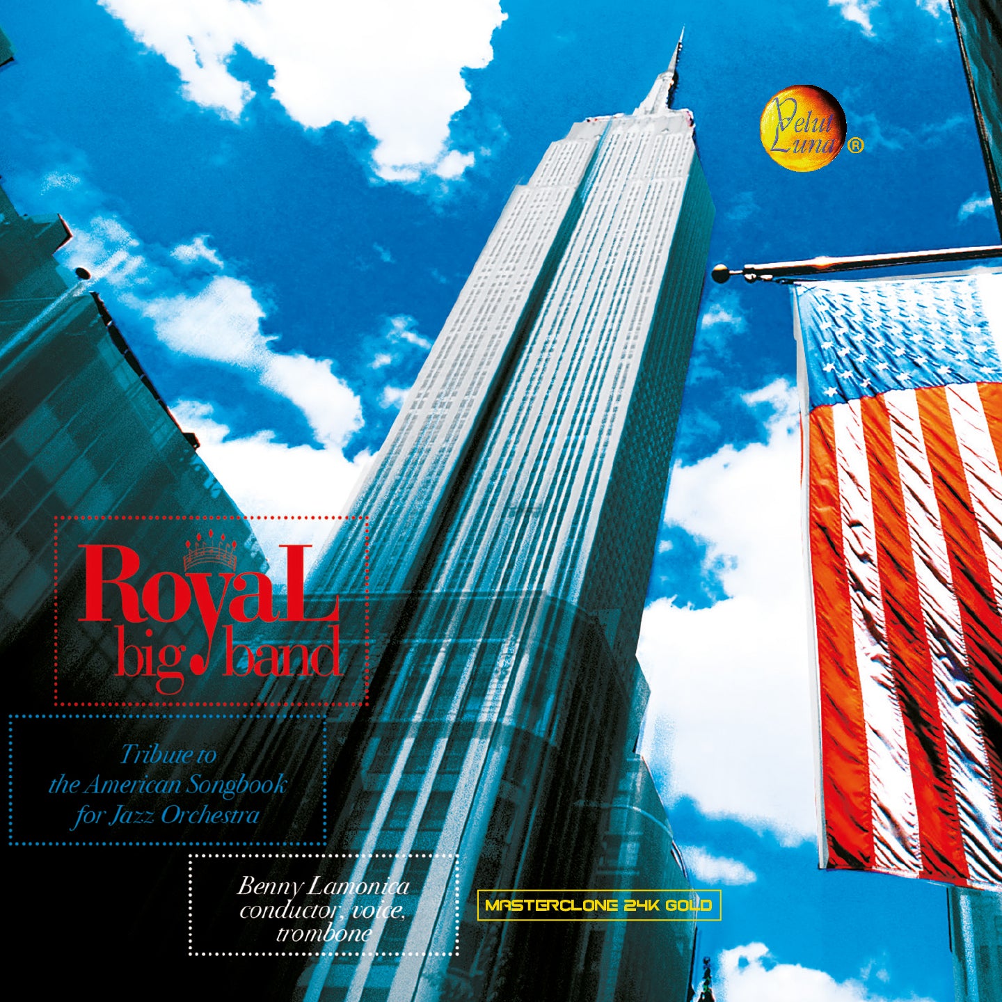 ロイヤル・ビッグ・バンド:マスタークローン 24K ゴールド CD