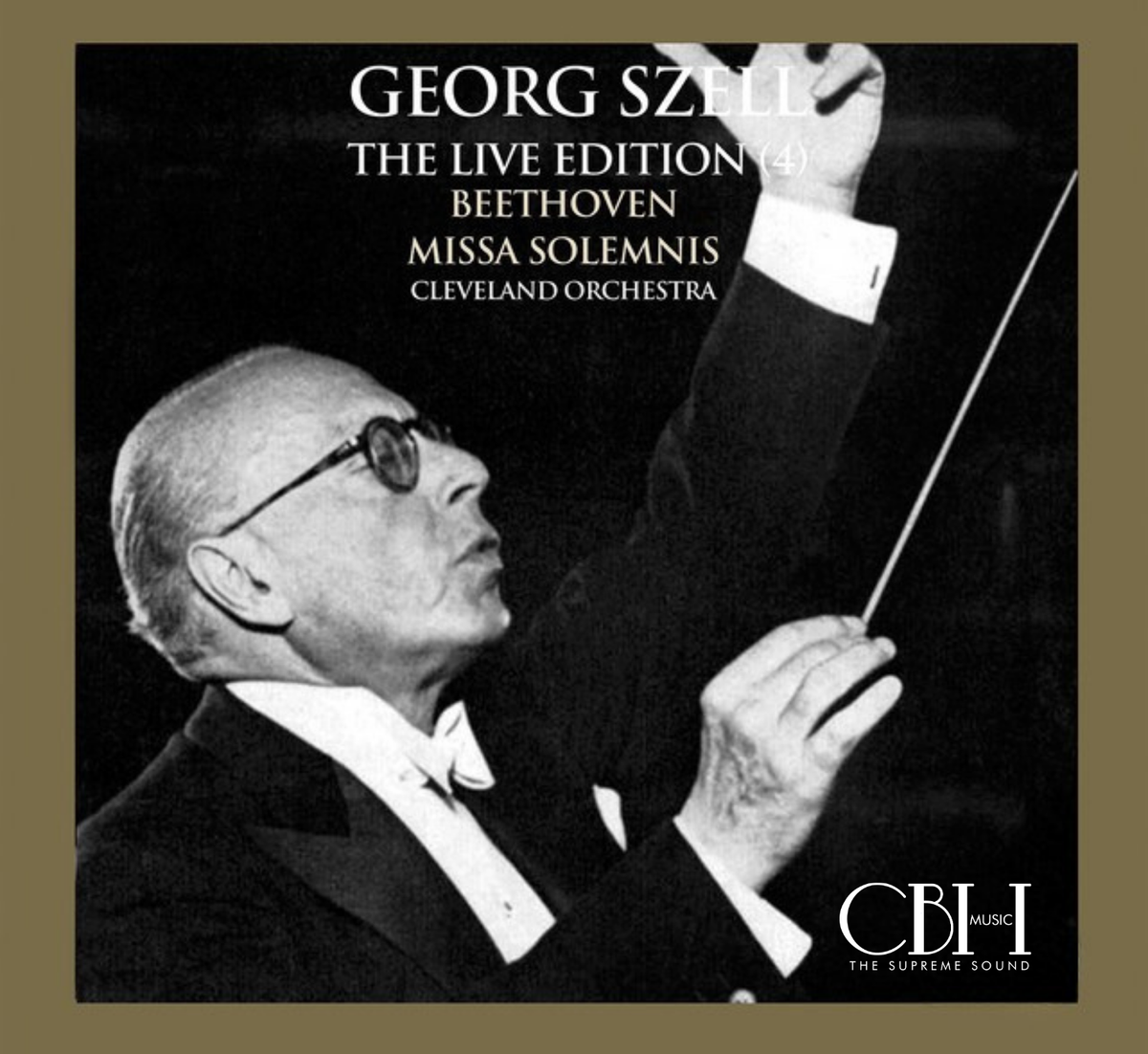 Beethoven Missa solemnis Live — George Szell, The Cleveland Orchestra, Cleveland Orchestra Chorus — Cover Capsa Symphōnĭa CS570