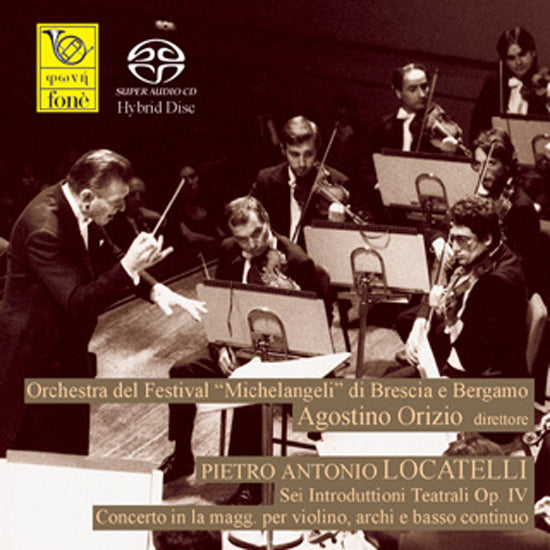 LOCATELLI: SEI INTRODUTTIONI TEATRALI | Orchestra del Festival “Michelangeli” di Brescia, Agostino Orizio e Bergamo,