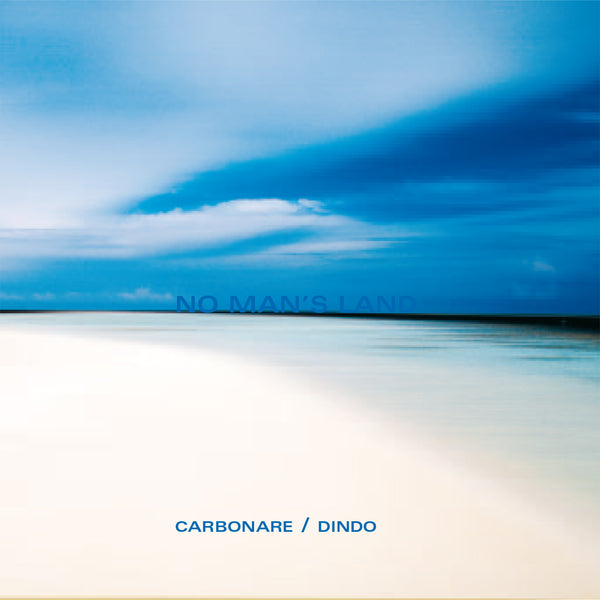 TIERRA DE NADIE - CARBONARE, DINDO