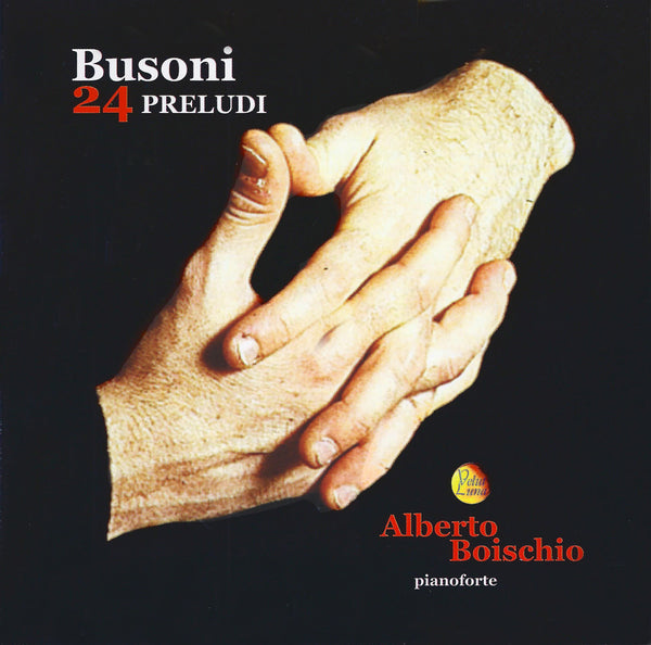 BUSONI 24 PRELUDIOS - BOISCHIO