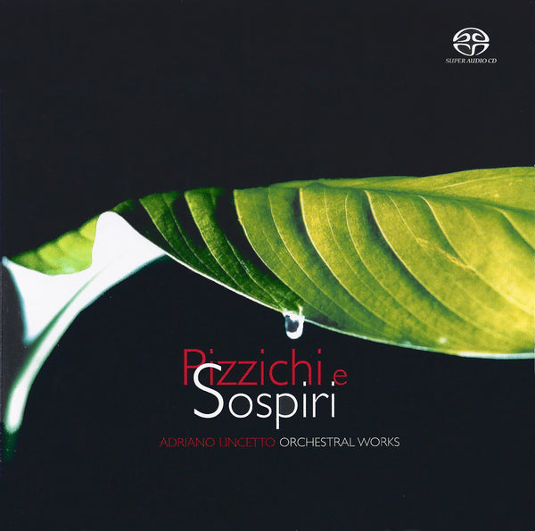 PIZZICHI UND SOSPIRI - Adriano Lincetto