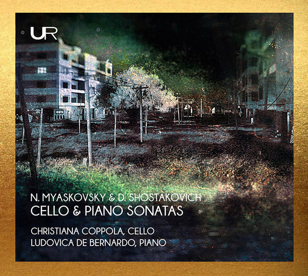 MYASKOVSKY & SHOSTAKOVICH: SONATAS PARA CELLO Y PIANO