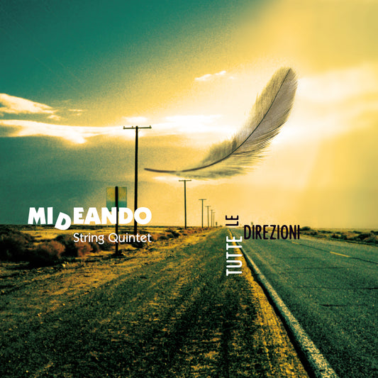 オール・ディレクションズ - ミデアンド弦楽五重奏曲