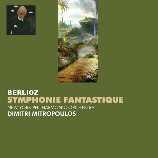 Mitropoulos Conducts Berlioz: Symphonie fantastique, Op. 14, H. 48 (Hi-Res & DSD)
