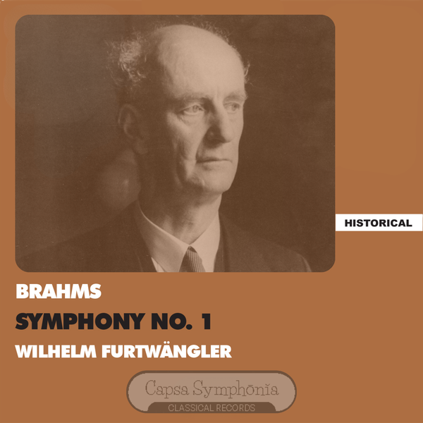 Brahms Symphonie Nr. 1 – Wilhelm Furtwängler Berliner Philharmoniker