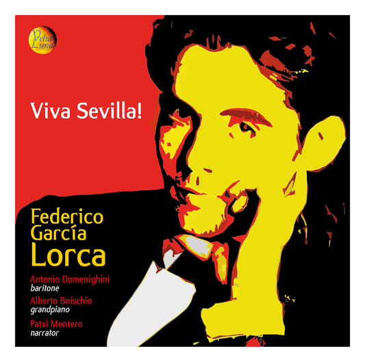 セビリア万歳！ - フェデリコ・ガルシア・ロルカ