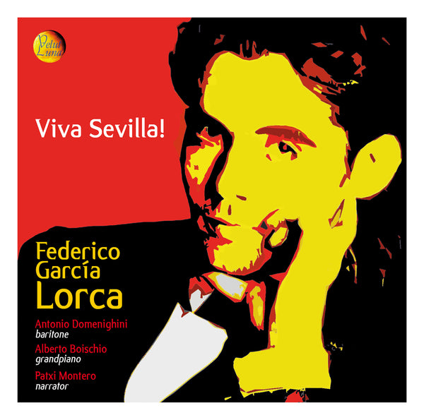 LONG LIVE SEVILLE! - Federico Garcia Lorca