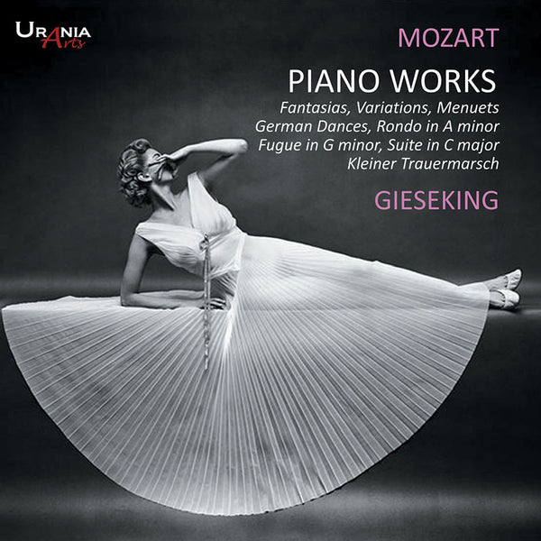 MOZART: PIANO WORKS - GIESEKING 