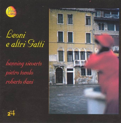 LEONI E ALTRI GATTI - SIEVERTS, DANI, TONOLO