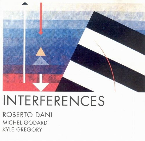 INTERFERENCES - DANI, MAIORE, GODARD, GREGORY