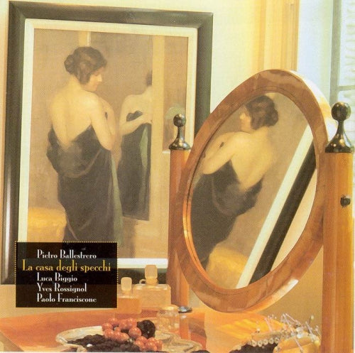 LA CASA DEGLI SPECCHI - BALLESTRERO, BIGGIO, ROSSIGNOL, FRANCISCONE