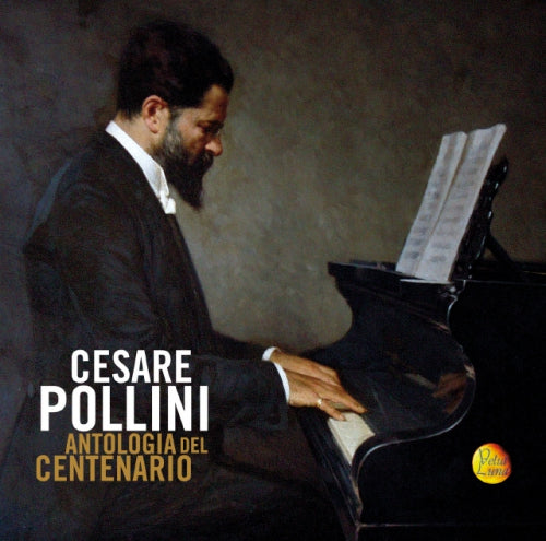 CENTENARY ANTHOLOGY - POLLINI