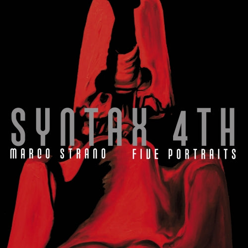 FIVE PORTRAITS - STRANO, SINTAX 4 TH