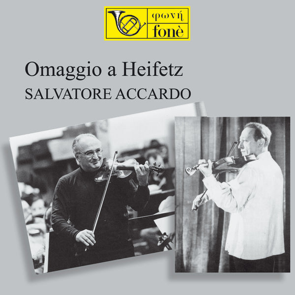 OMAGGIO A HEIFETZ | Accardo, Manzini