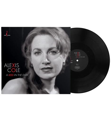 ALEXIS COLE | A KISS IN THE DARK (ONE-STEP) - Chesky Records