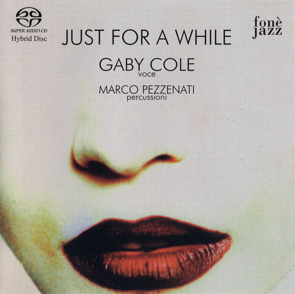 JUST FOR A WHILE | Cole, Pezzenati