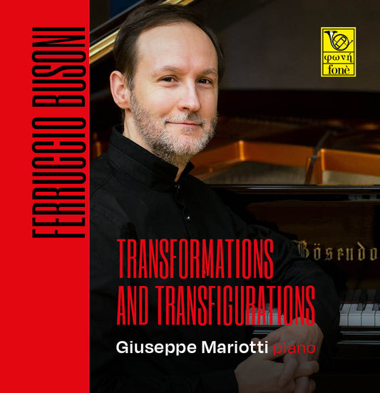 TRANSFORMATION AND TRANSFIGURATIONS | Busoni, Mariotti