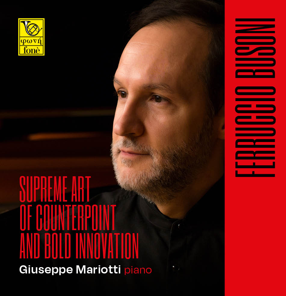 ARTE SUPREMO DEL CONTRAPUNTO Y BOLD INNOVATION | Busoni, Mariotti