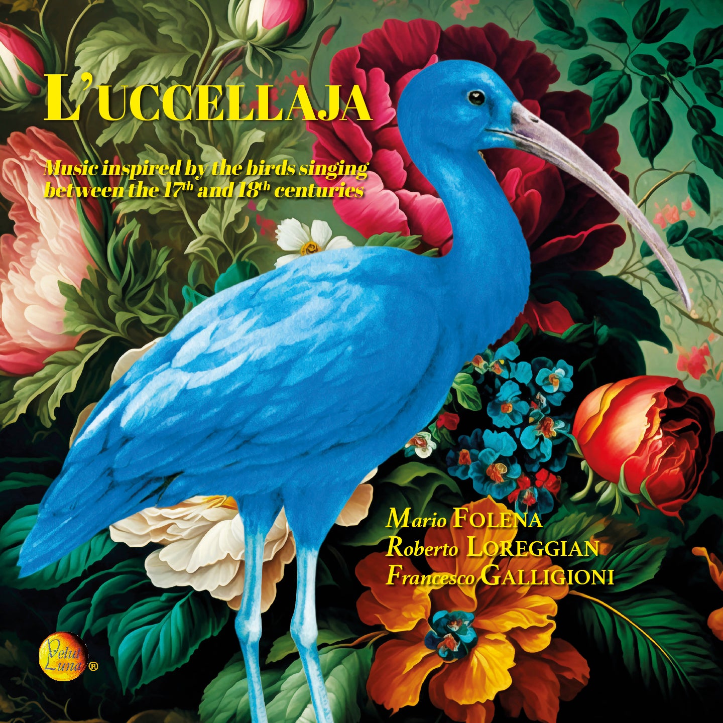 L’UCCELLAJA - Mario FOLENA Roberto LOREGGIAN Francesco GALLIGIONI