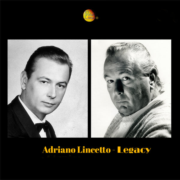 ADRIANO LINCETTO - LEGADO