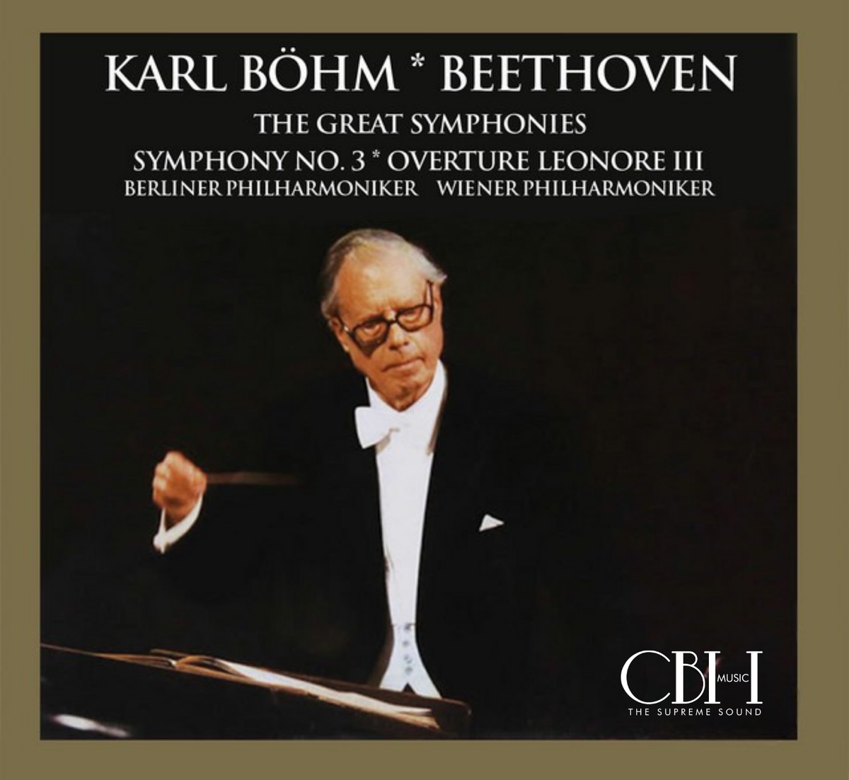 Cover — Beethoven, Sinfonia n. 3 Eroica e Leonore III, Karl Böhm — Capsa Symphōnĭa CS552