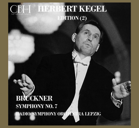 Cover — Bruckner, Sinfonia n. 7 edizione Gutmann 1885, Herbert Kegel, MDR Leipzig Radio Symphony Orchestra — Capsa Symphōnĭa CS590