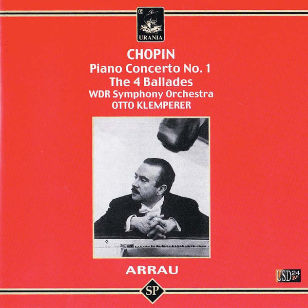 ARRAU SPIELT CHOPIN: KLAVIERKONZERT & BALLADEN