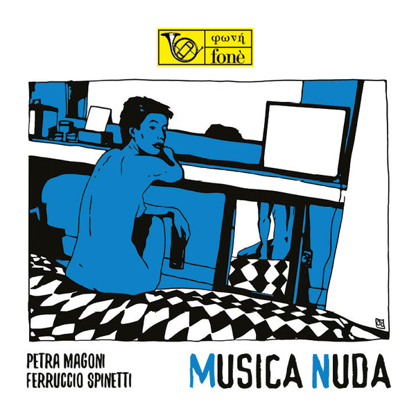MÚSICA NUDA | Magoni, Spinetti