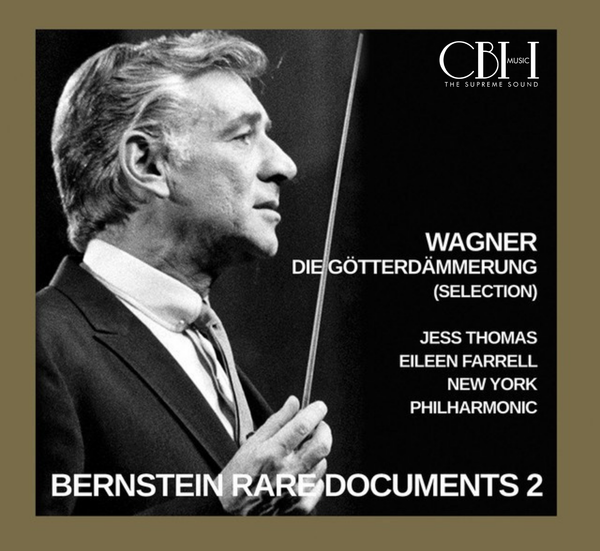 Bernstein conducts Wagner: Gotterdammerung (Selection)