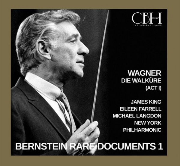 Bernstein dirige Wagner: La Walkiria (Acto I)