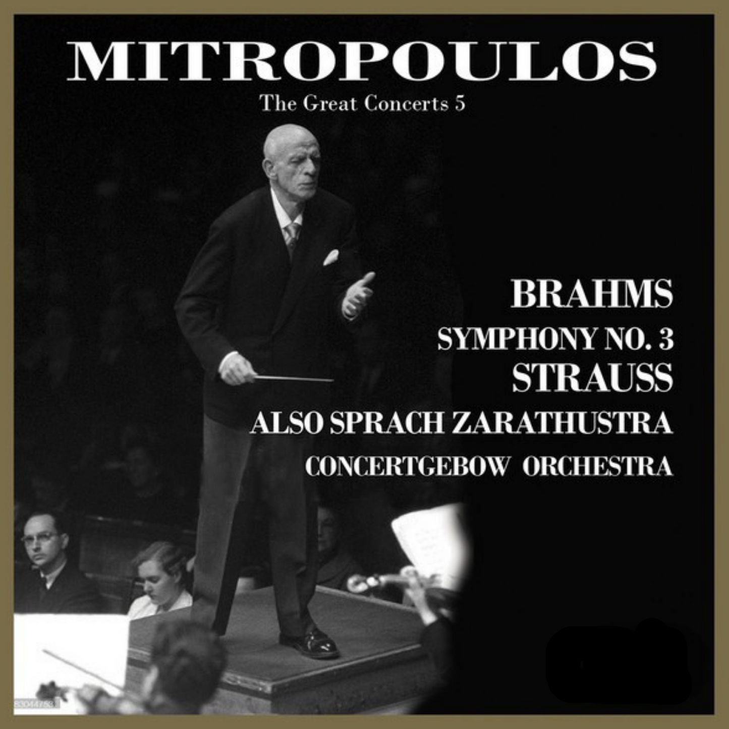 The Great Concerts, Vol. 5: Mitropoulos dirigiert Strauss & Brahms (Live)