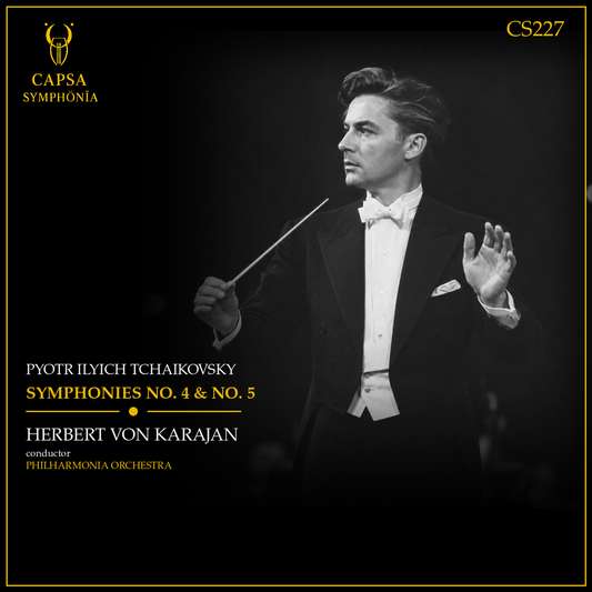 Tchaikovsky Sinfonie n. 4 e n. 5 — Herbert von Karajan, Philharmonia Orchestra — Cover Capsa Symphōnĭa CS227