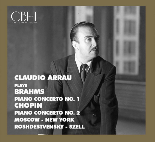 Brahms e Chopin — Concerti per pianoforte Live — Claudio Arrau, Rozhdestvensky, Szell — Cover Capsa Symphōnĭa CS514