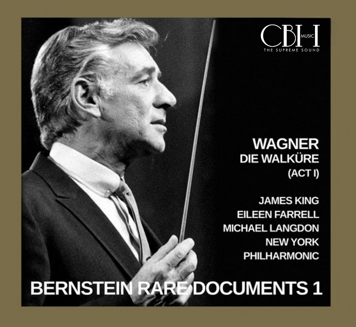 Wagner Die Walküre Atto I — Leonard Bernstein, Eileen Farrell, James King, Michael Langdon, New York Philharmonic Orchestra — Cover Capsa Symphōnĭa CS529