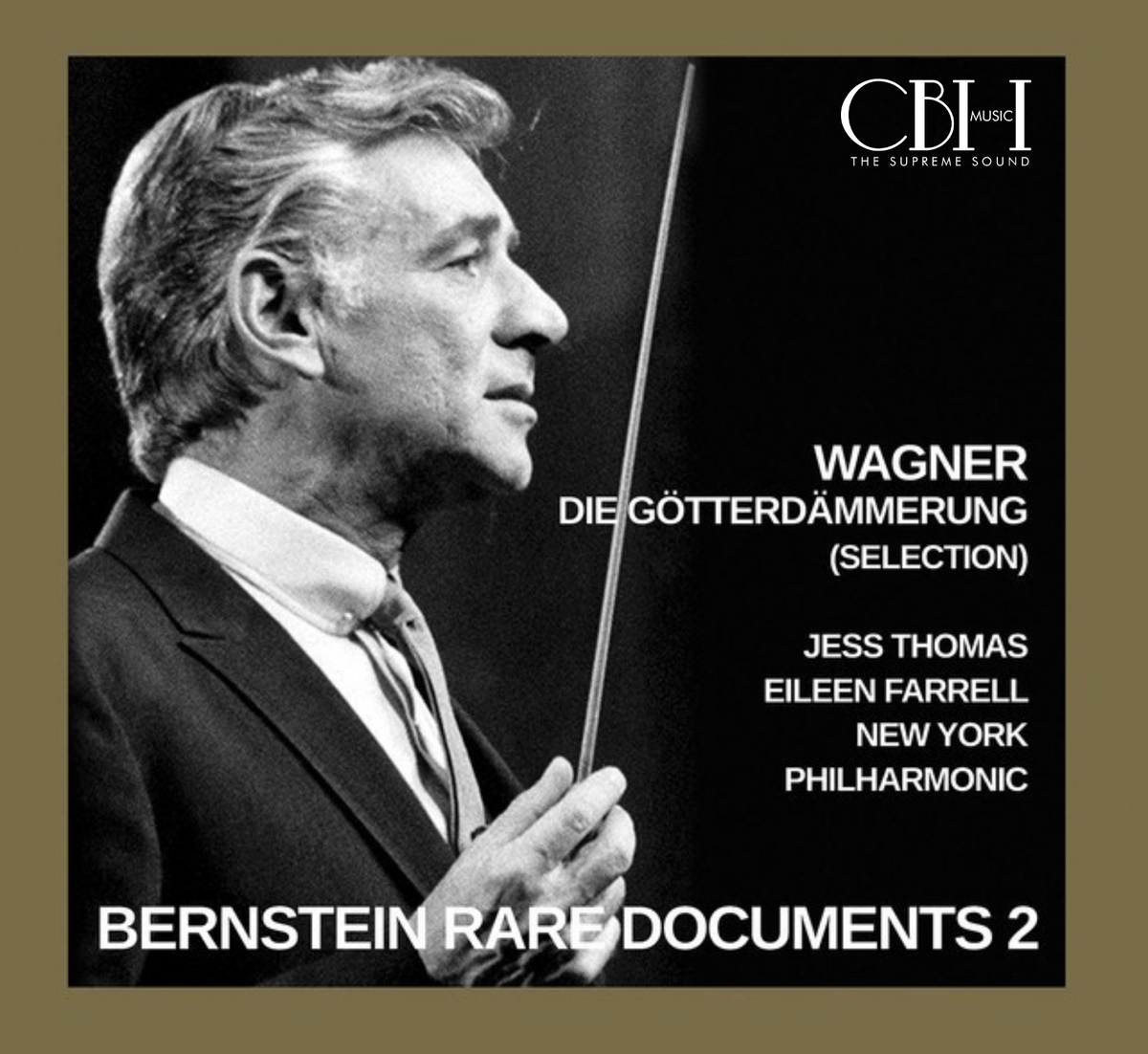Wagner Götterdämmerung — Leonard Bernstein, New York Philharmonic, Eileen Farrell, Jess Thomas — Cover Capsa Symphōnĭa CS530