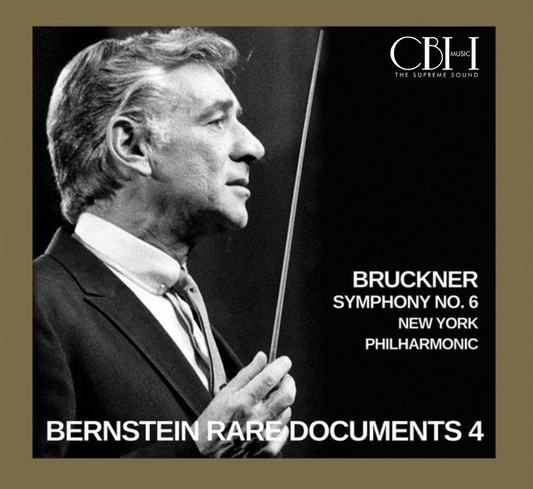 Cover — Bruckner, Sinfonia n. 6, Leonard Bernstein, New York Philharmonic Orchestra — Capsa Symphōnĭa CS532