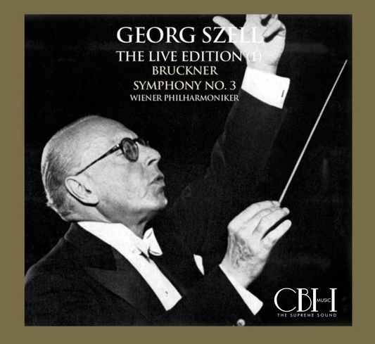 Bruckner Sinfonia n. 3 versione 1877 Live — George Szell, Wiener Philharmoniker — Cover Capsa Symphōnĭa CS567