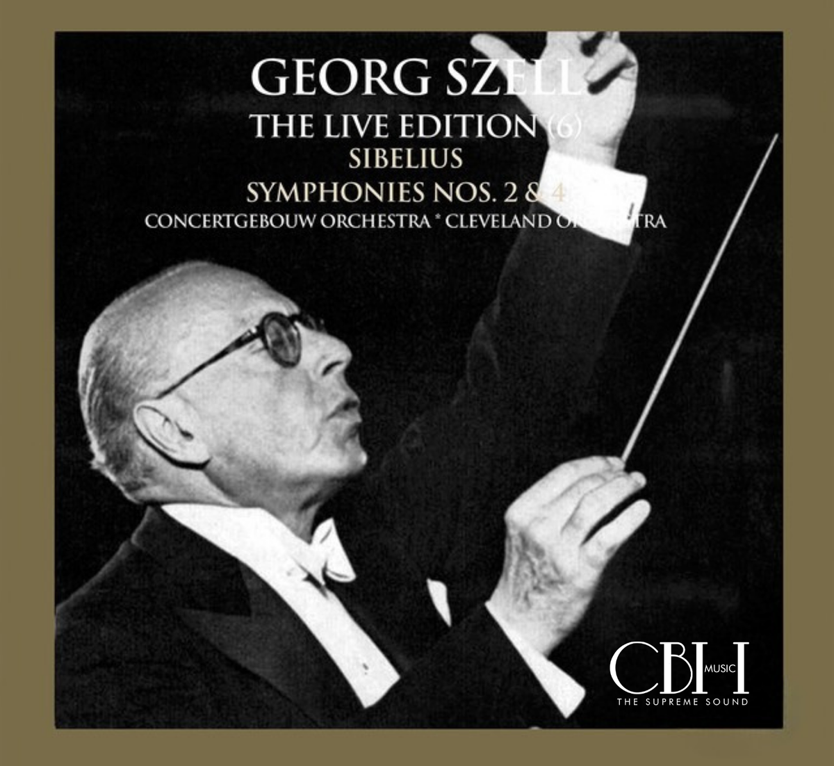 Sibelius Sinfonie n. 2 e n. 4 Live — George Szell, Royal Concertgebouw Orchestra, The Cleveland Orchestra — Cover Capsa Symphōnĭa CS572