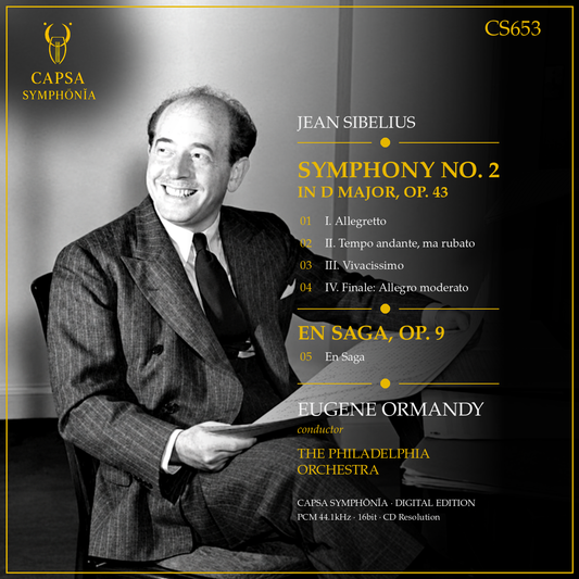 Sibelius Symphony No. 2 and En Saga tracklist — Eugene Ormandy, The Philadelphia Orchestra — Capsa Symphōnĭa CS653 inlay