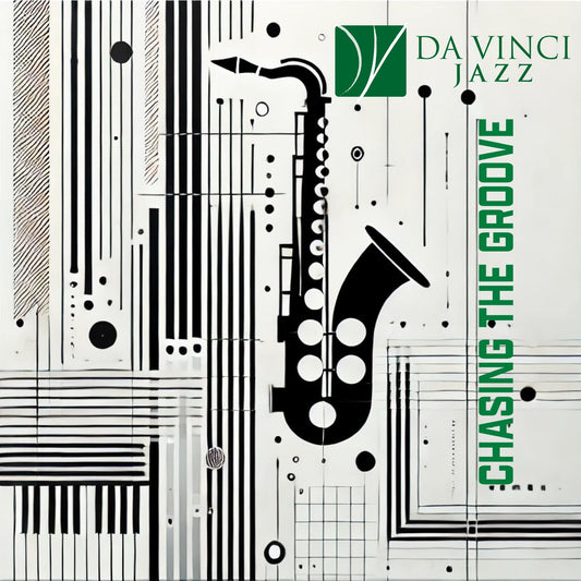 Da Vinci Jazz “Chasing the Groove” Sampler