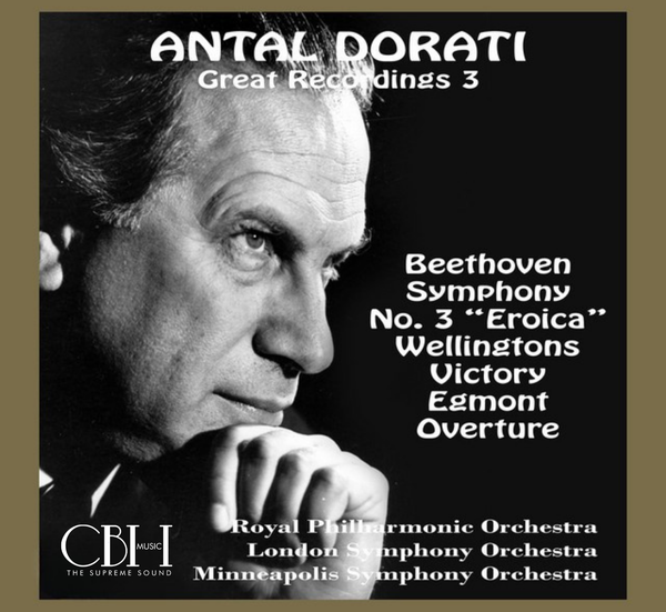 Doráti: Beethoven — Sinfonía n.º 3 “Eroica”, La victoria de Wellington y Egmont