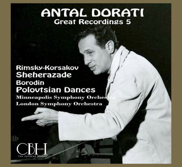 Doráti: Rimsky-Korsakov & Borodin — Scheherazade y Danzas polovtsianas