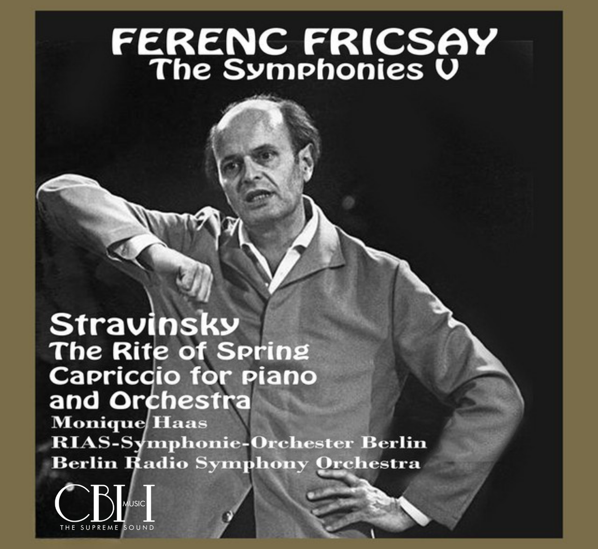 Cover CS619 — Ferenc Fricsay e Monique Haas in Stravinsky, La sagra della primavera e Capriccio, con RIAS-Symphonie-Orchester Berlin — Capsa Symphōnĭa