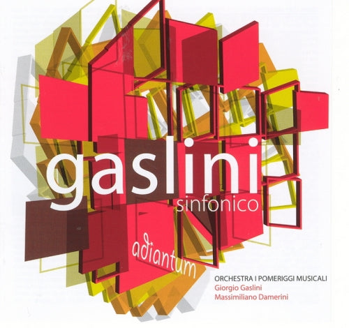 GASLINI SINFONICO: ADIANTUM - Gaslini, Orquesta I Pomeriggi Musicali, Damerini