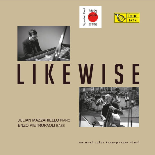 LIKEWISE — LP Fonè 180 g Made in Japan, Julian Mazzariello ed Enzo Pietropaoli