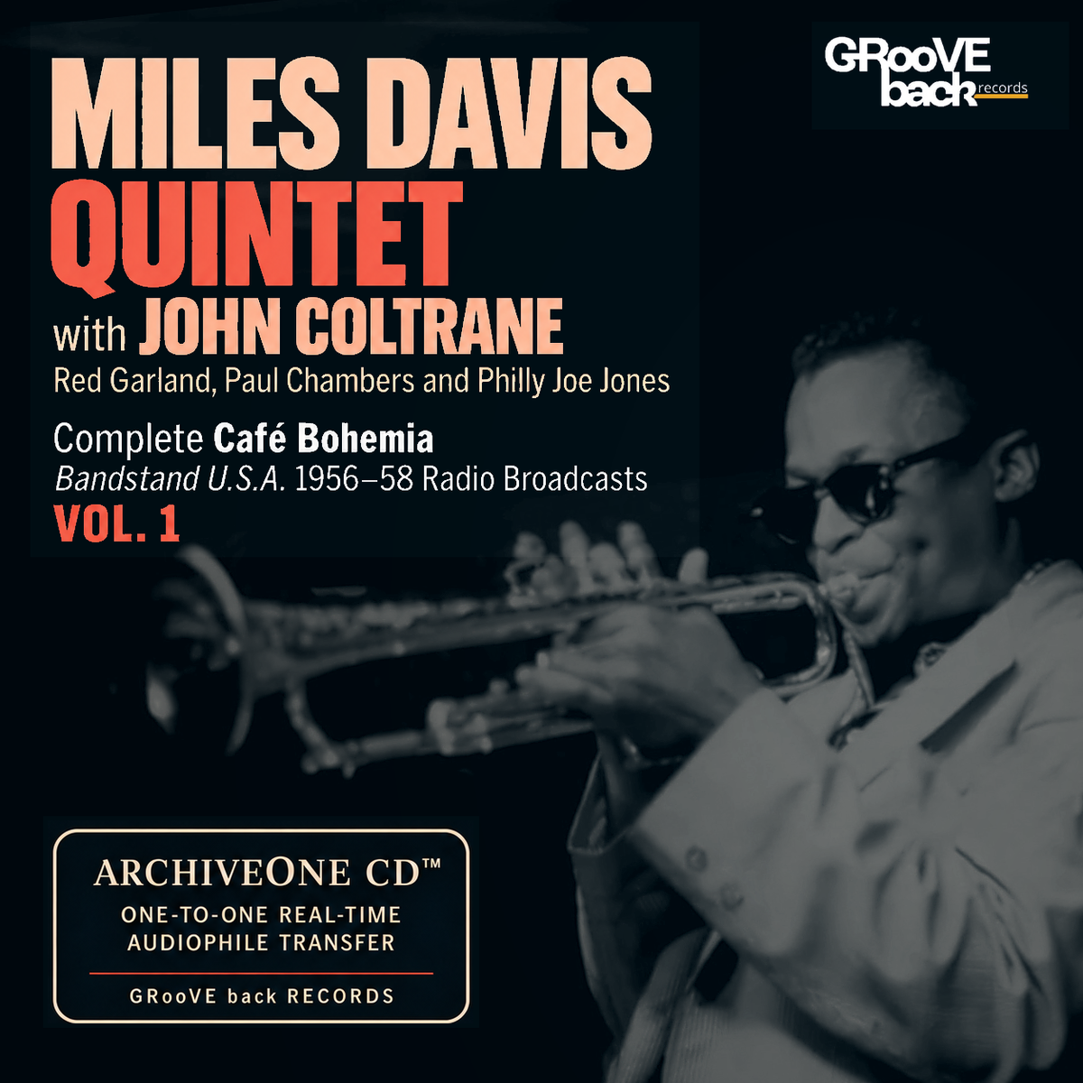 Miles Davis Quintet – Complete Café Bohemia Vol. 1 – copertina ArchiveOne CD™ – GRooVE back Records